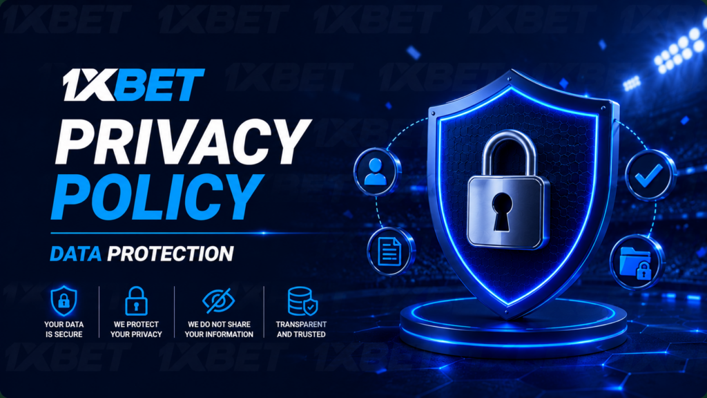 1xBet Privacy Policy