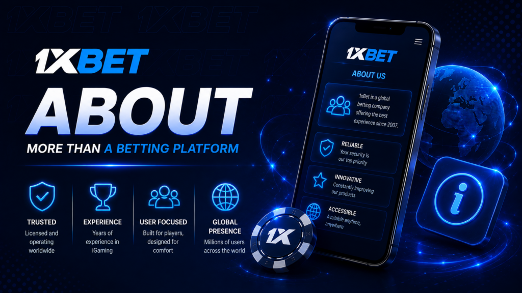1xBet About Us